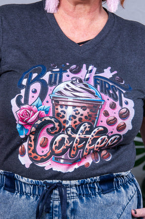 But First Coffee Dark Heather Gray Graphic Tee - A3864DHG