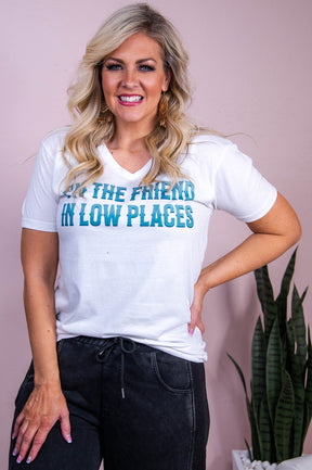 I'm The Friend In Low Places White Graphic Tee - A3525WH