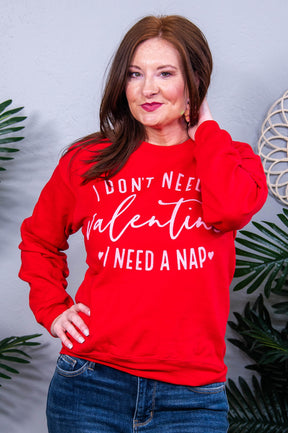 I Don't Need A Valentine Cherry Red Graphic Sweatshirt - A3917CRD