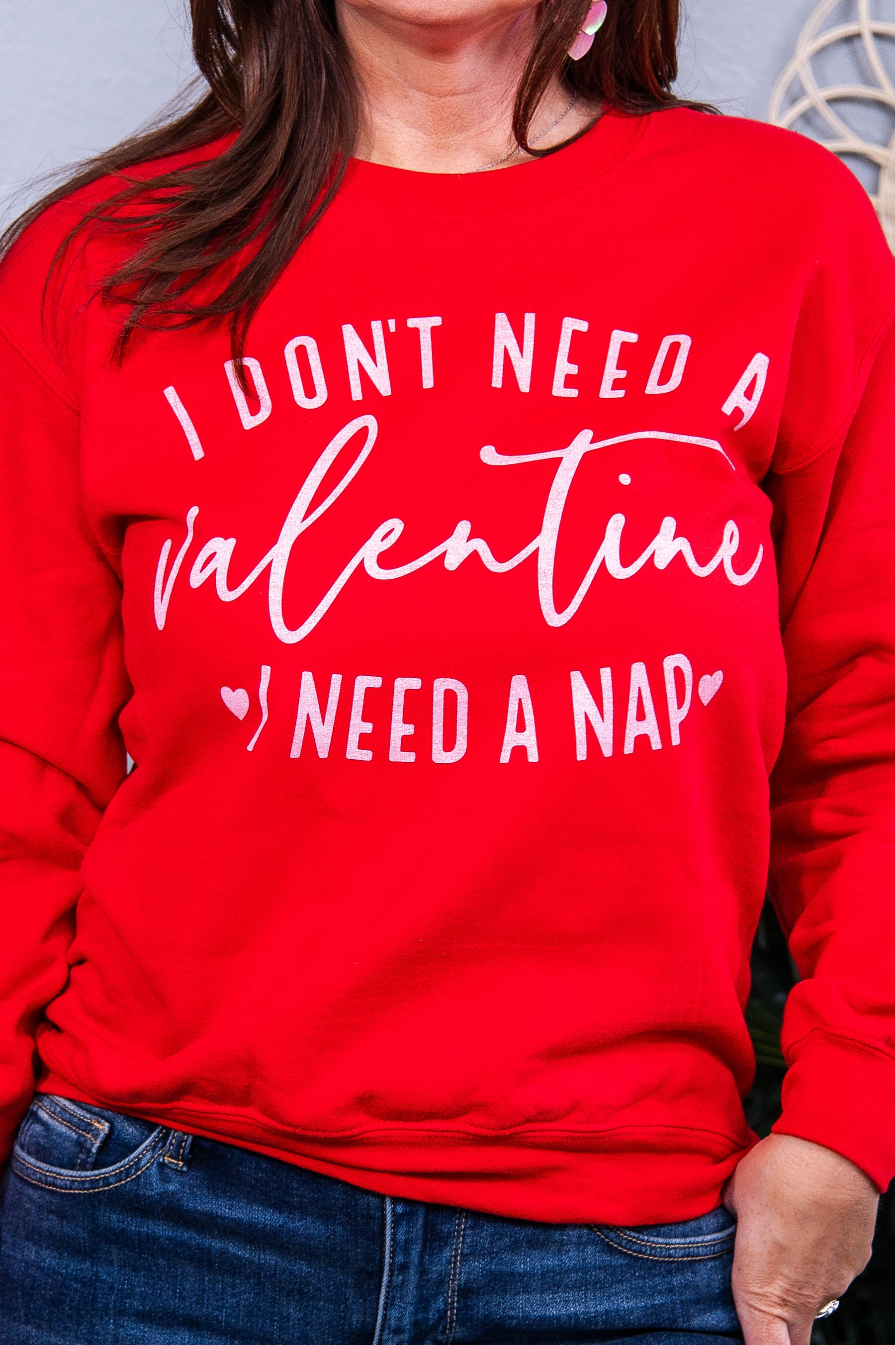 I Don't Need A Valentine Cherry Red Graphic Sweatshirt - A3917CRD