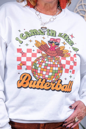 I Came In Like A Butterball White Graphic Sweatshirt  - A3669WH